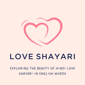 Exploring the Beauty of Hindi Love Shayari in English Words